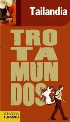 tailandia 2012 (trotamundos) (3ª ed)-philippe gloaguen-9788415501091
