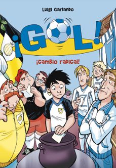 ¡gol! 21: ¡cambio radical!-9788415580591