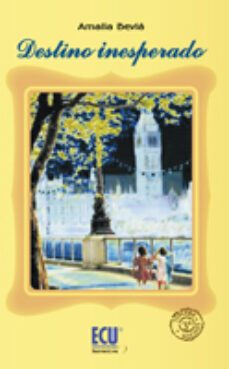 destino inesperado (ebook)-amalia bevia-9788415613091