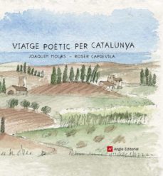 viatge poetic per catalunya-joaquim molas-roser capdevilla valls-9788415695691