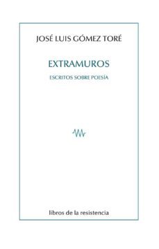 extramuros. escritos sobre poesia-9788415766391