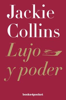 lujo y poder-jackie collins-9788415870791