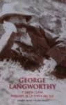 george langworthy y santa clara, pioneros de la costa del sol-9788416021291