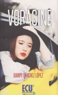 voragine-juan pedro sanchez lopez-9788416113491