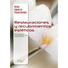 restauraciones y recubrimientos esteticos (tecnico superior en protesis dentales)-9788416141791