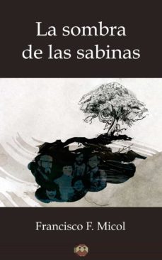 la sombra de las sabinas (ebook)-francisco f. micol-9788416214891