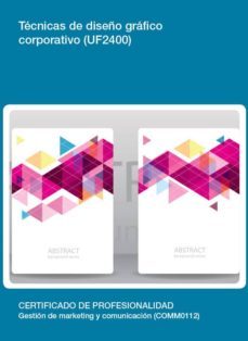 tecnicas de diseño grafico corporativo (uf2400)-9788416360291