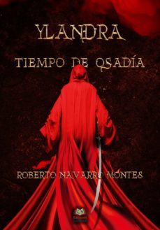 ylandra. tiempo de osadia (ebook)-roberto navarro montes-9788416366491