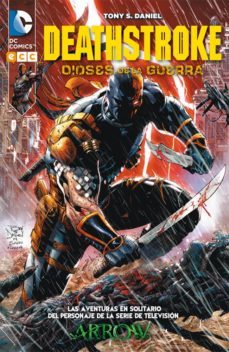 deathstroke: dioses de la guerra-9788416409891
