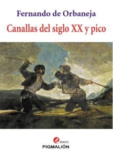 canallas del siglo xx y pico-9788416447091