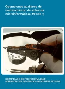operaciones auxiliares de mantenimiento de sistemas microinformat icos (mf1208_1)-9788416492091