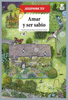 amar y ser sabio (serie alan grant 3)-josephine tey-9788416537891