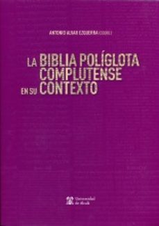 la biblia poliglota complutense en su contexto-9788416599691