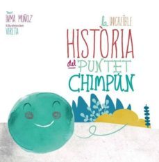 la increible historia del puntet chimpun (catalan)-inma muñoz-9788416646791