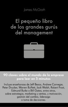 el pequeño libro de los grandes gurus del management-9788416928491