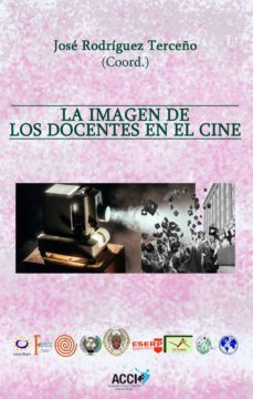 la imagen de los docentes en el cine (ebook)-jose rodriguez terceño-9788416956791