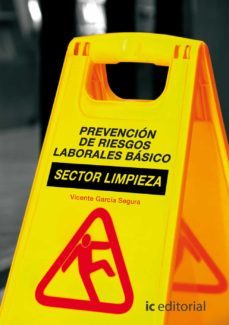 (i.b.d.) prevencion de riesgos laborales basico. sector limpieza-vicente garcia segura-9788417086091