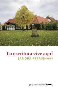 la escritora vive aqui-sandra petrignani-9788417109691