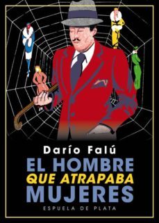 el hombre que atrapaba mujeres-dario falu-9788417146191