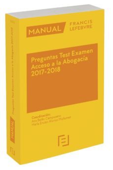 manual preguntas test examen acceso a la abogacia 2017-2018-9788417162191