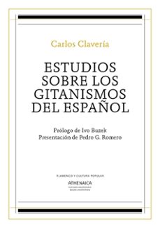 estudios sobre los gitanismos del español (ebook)-carlos clavería lizana-9788417325091