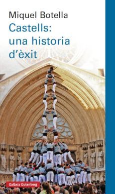 castells: una historia d exit-miquel botella-9788417355791