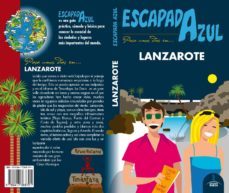 lanzarote 2018 (escapada azul) (3ª ed.)-9788417368791