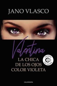 (i.b.d.) valentina: la chica de los ojos de color violeta-jano vlasco-9788417533991
