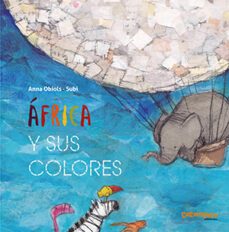 africa y sus colores-anna obiols llopart-9788417766191