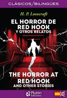 el horror de red hook y otros relatos / the horror of red hook and other stories (ed. bilingue)-9788417928391