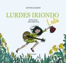 lurdes iriondo "lulu"-antton kazabon-9788417940591