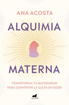 alquimia materna (ebook)-ana acosta-9788419248480