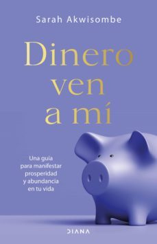 dinero, ven a mi (ebook)-9788418118791