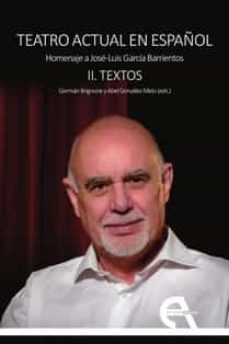 teatro actual en español. ii. textos-german brignone-abel gonzalez melo-9788418119491