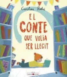 el conte que volia ser llegit: aquest conte t'espera-9788418184291