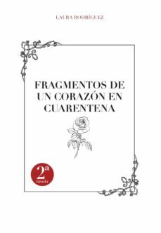 (i.b.d.) fragmentos de un corazon en cuarentena-laura rodriguez porras-9788418230691