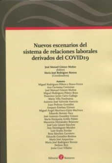 nuevos escenarios del sistema de relaciones laborales derivados del covid 19-9788418330391