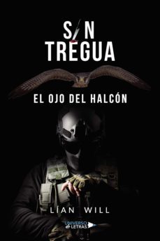 sin tregua: el ojo del halcon (ebook)-lian will-9788418386091