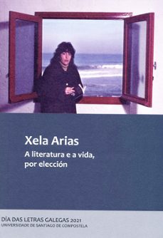 xela arias. a literatura e a vida, por eleccion-9788418445491