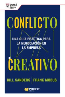 conflicto creativo: una guia practica para la negociacion en la empresa-9788418464591