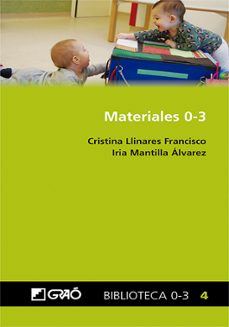materiales 0-3-cristina llinares francisco-iria mantilla alvarez-9788418627491