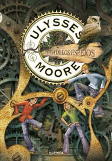 ulysses moore 3: la casa de los espejos-pierdomenico baccalario-9788418798191