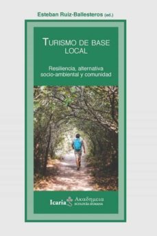 turismo de base local-esteban ruiz ballesteros-9788418826191