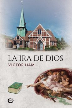 la ira de dios-victor ham-9788418832291