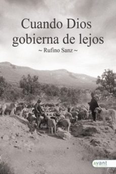 cuando dios gobierna de lejos-rufino sanz-9788418844591