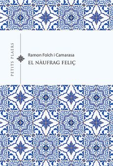 el naufrag feliç-ramon folch i camarasa-9788418908491