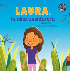 laura, la niña aventurera-daniel paez-9788418942891
