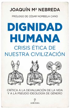 dignidad humana-joaquin maria nebreda perez-9788418952791