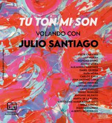 tu ton mi son-julio santiago-9788418997891