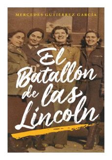 el batallón de las lincoln-mercedes gutierrez garcia-9788419154491